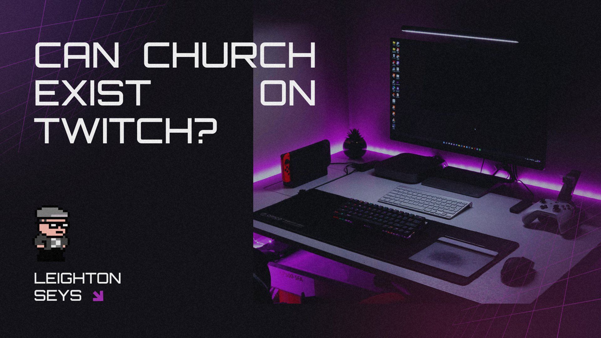 Can Church Exist on Twitch?