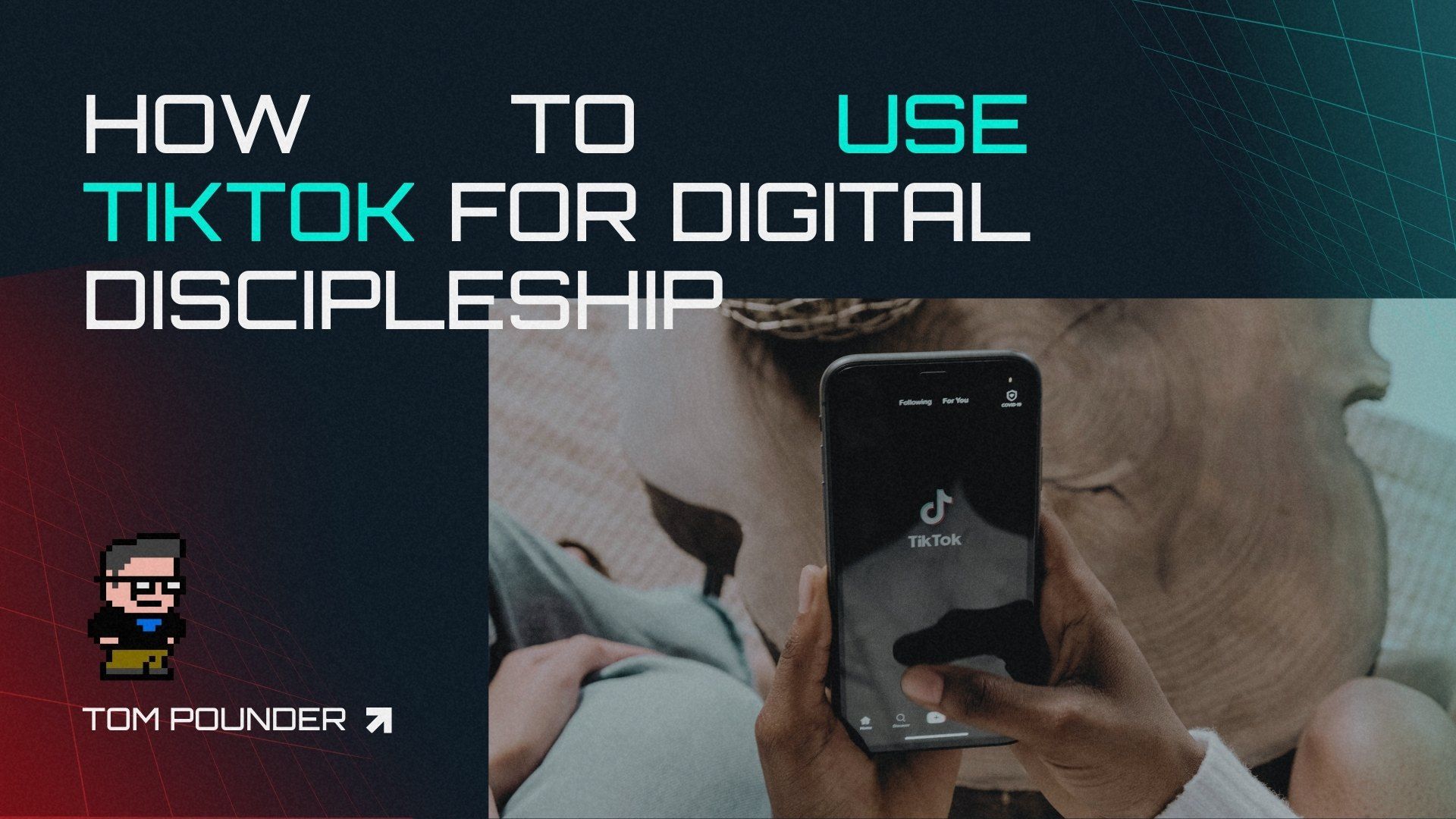 How to Use TikTok for Digital Discipleship