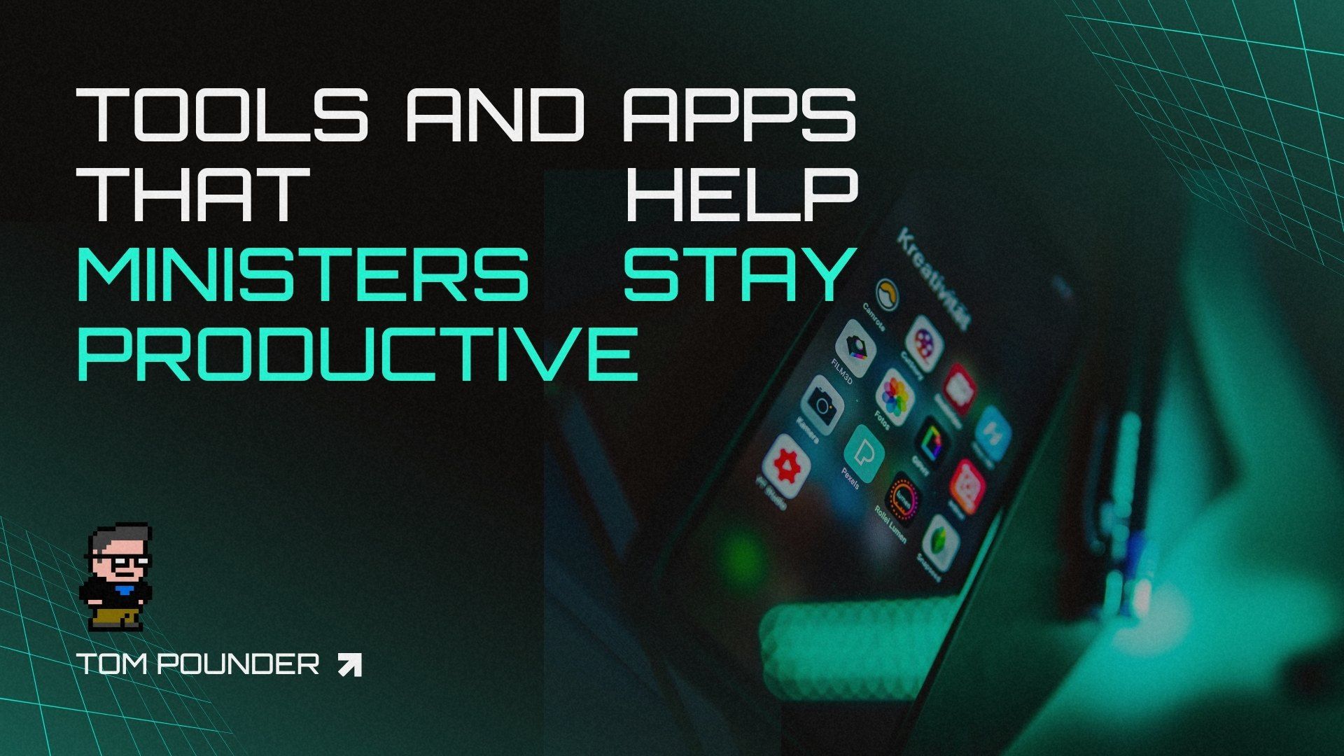 Tools and Apps that Help Ministers Stay Productive