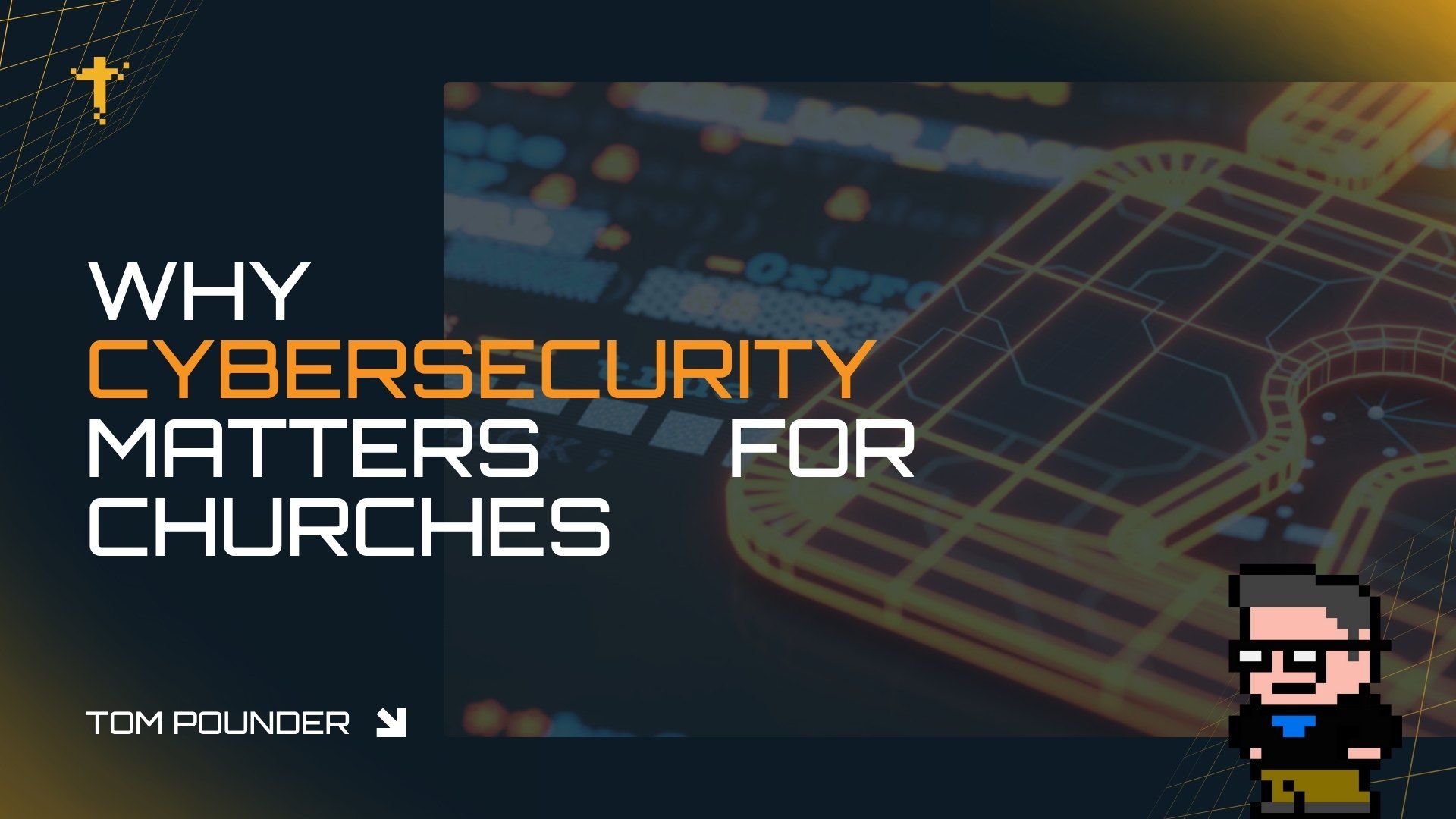 Why Cybersecurity Matters for Churches