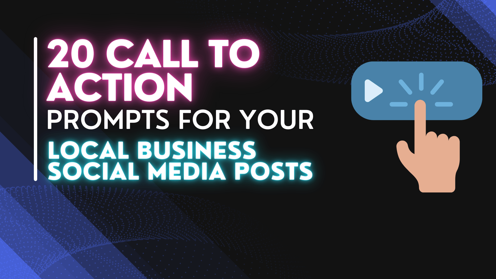 20 call to action prompts for your local business social media posts