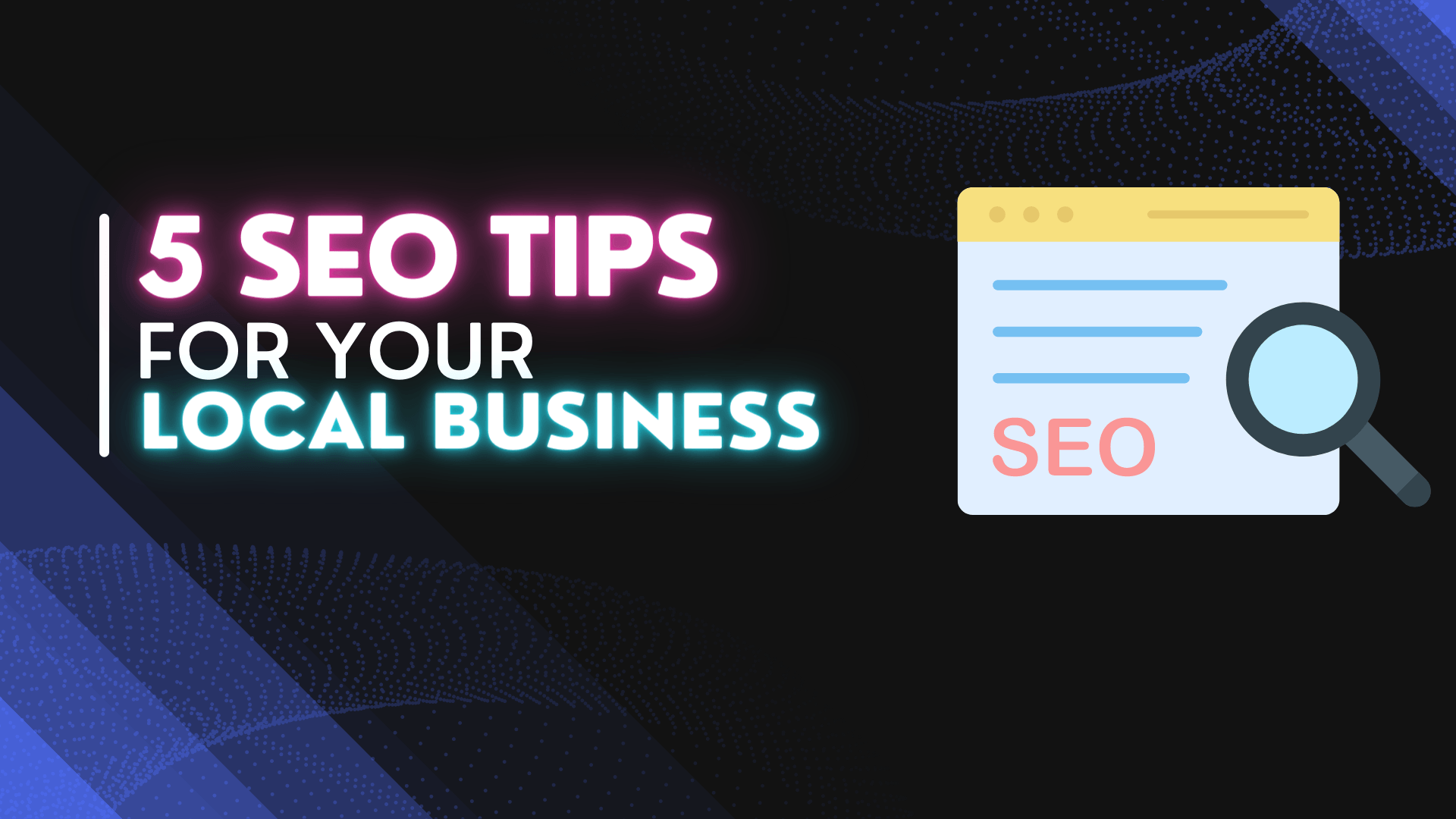 a website with a magnifying glass and the words `` 5 seo tips for your local business '' .