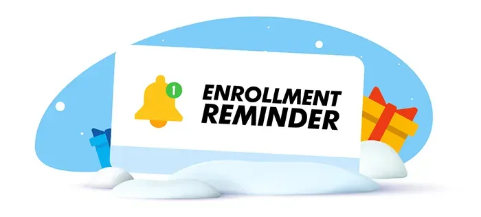 A computer screen with the words `` enrollment reminder '' on it.