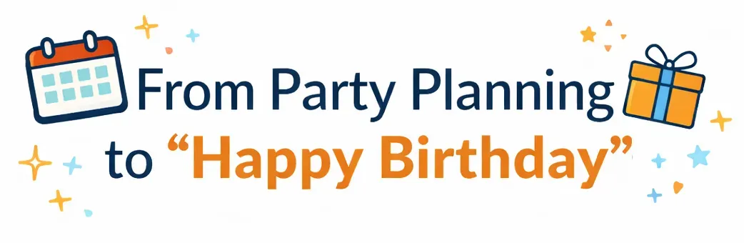 From party planning to happy birthday text graphic
