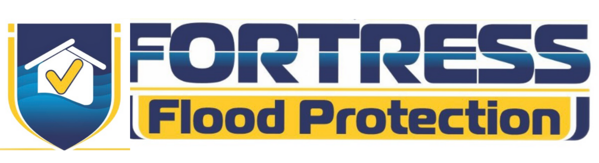 Logo for Fortress Flood Protection. Shield with house, checkmark; text is blue and yellow.