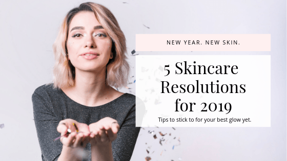 Skincare-Resolutions-for-2019