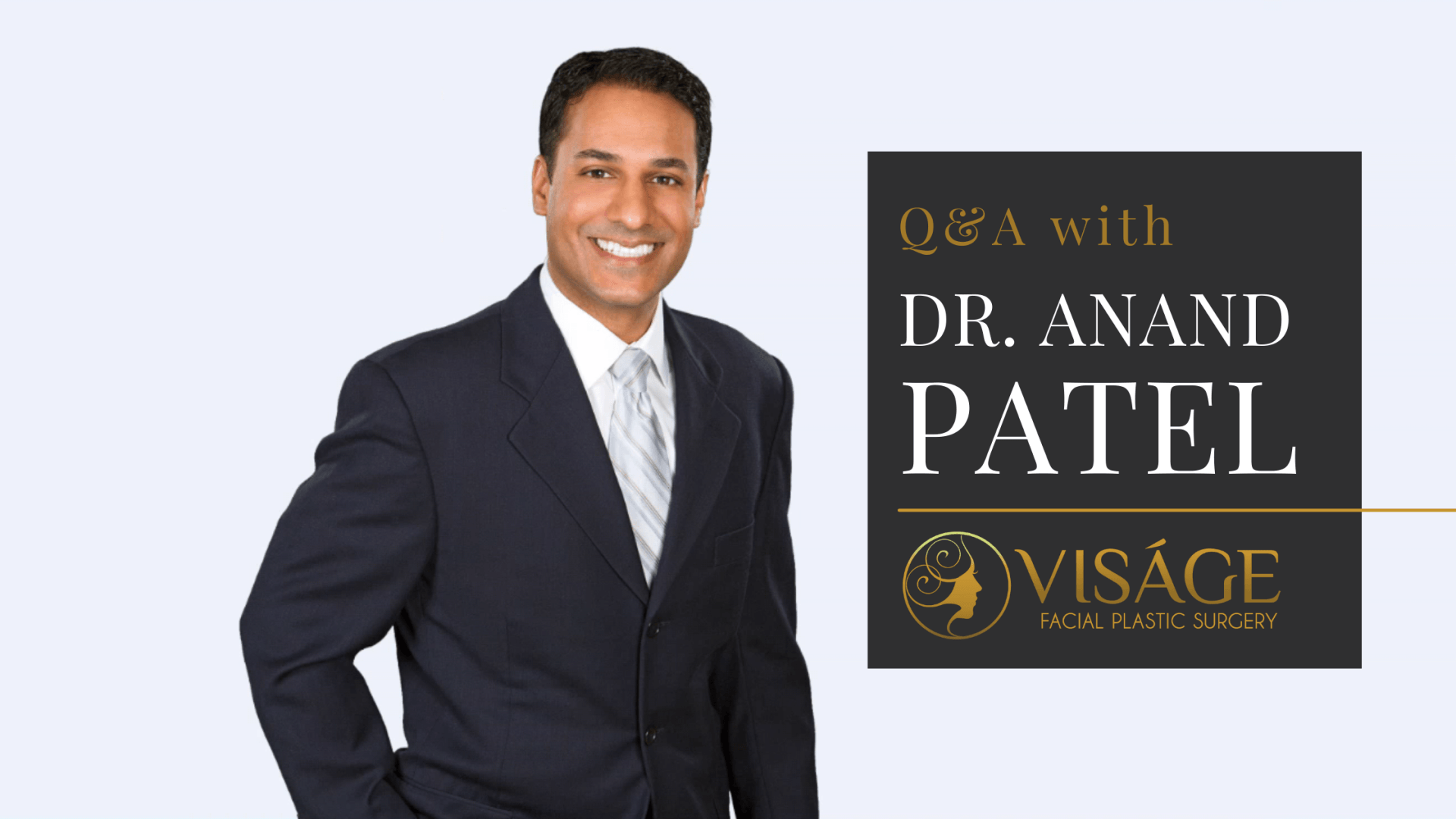 Q&A with Dr. Anand Patel