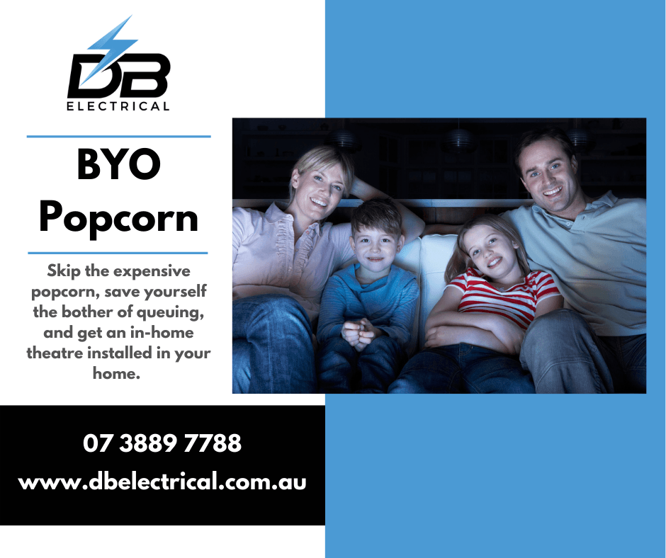 BYO Popcorn  - Electrician Brisbane - DB Electrical