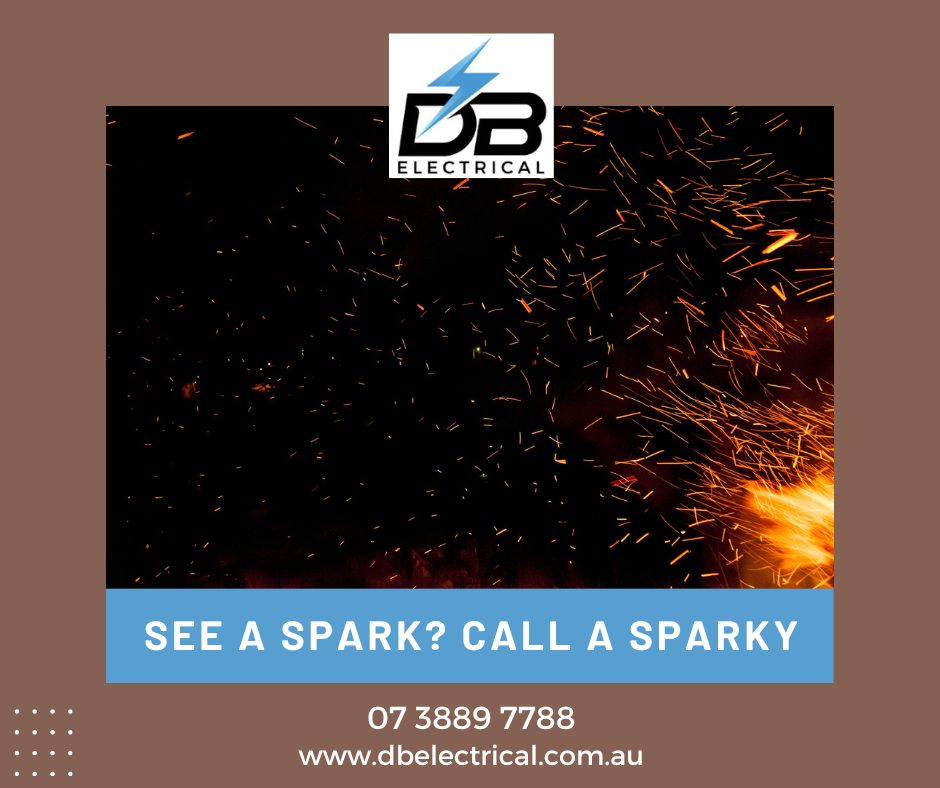 See a Spark? Call a Sparky - Electricians for Brisbane Northside - DB Electrical
