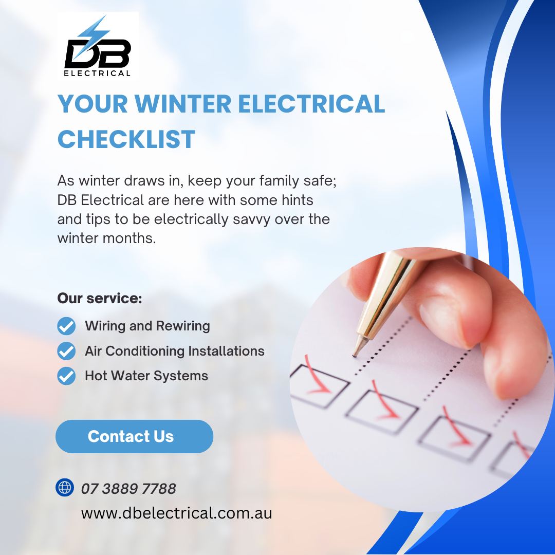 Your Winter Electrical Checklist | Electricians Brisbane | DB Electricals