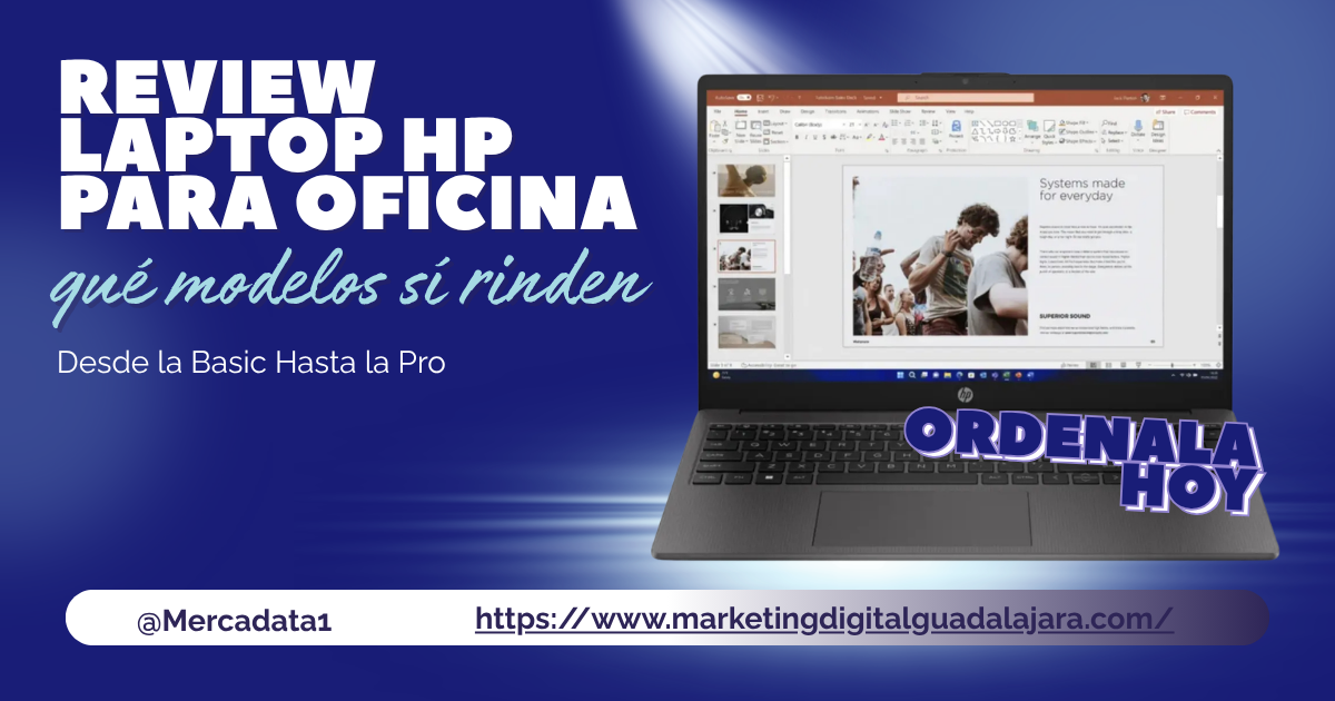 Review laptop HP para oficina con navegador y hojas de cálculo abiertas.
