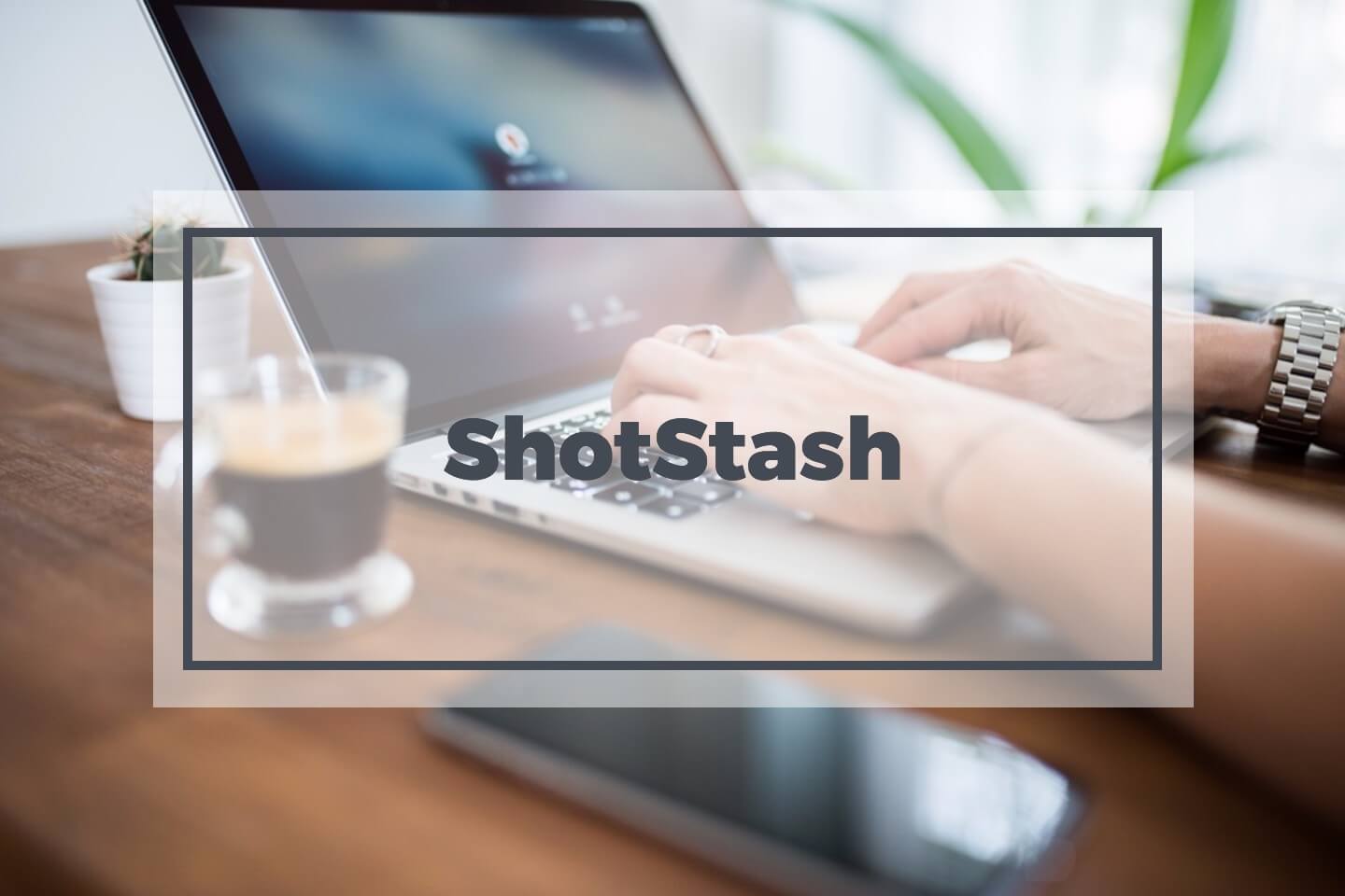ShotStash