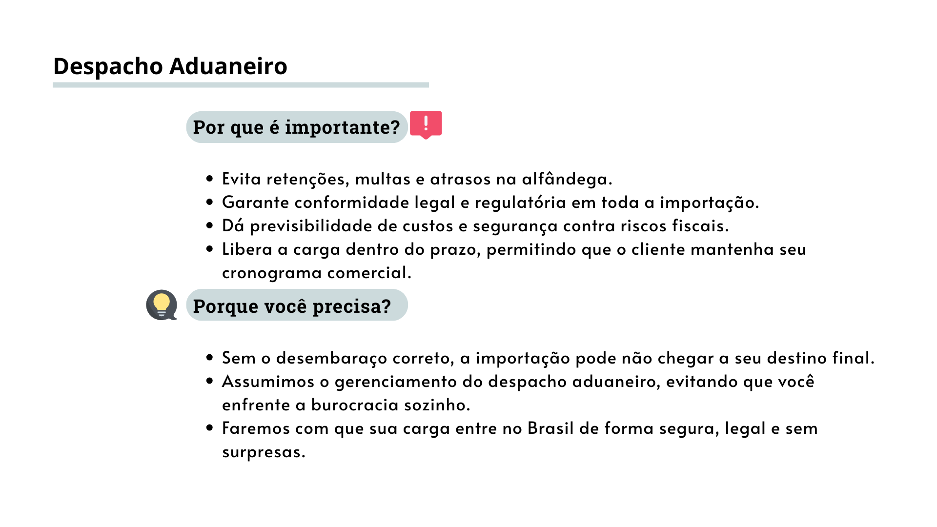 Texto explicando a importância e a necessidade do desembaraço aduaneiro com tópicos.
