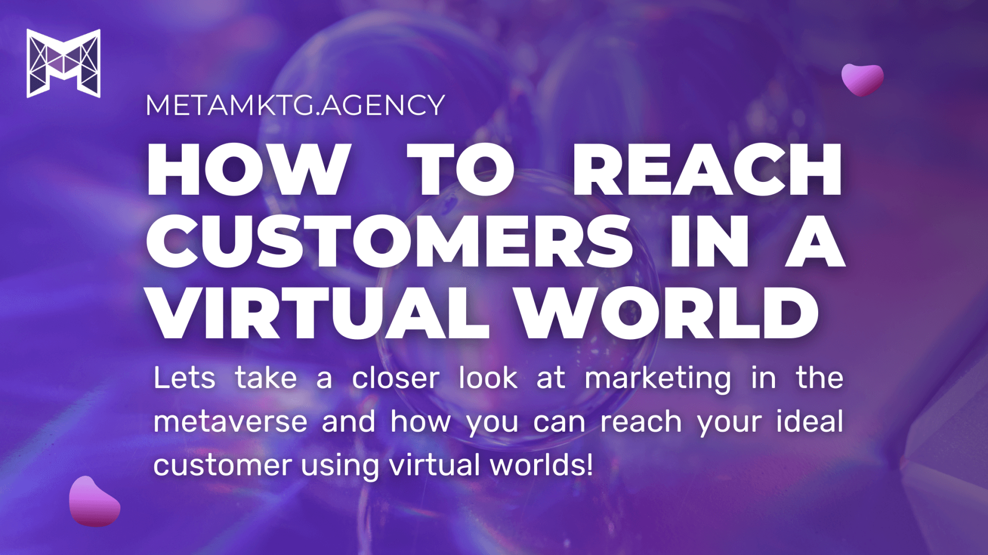 how to start reaching customers in virtual worlds