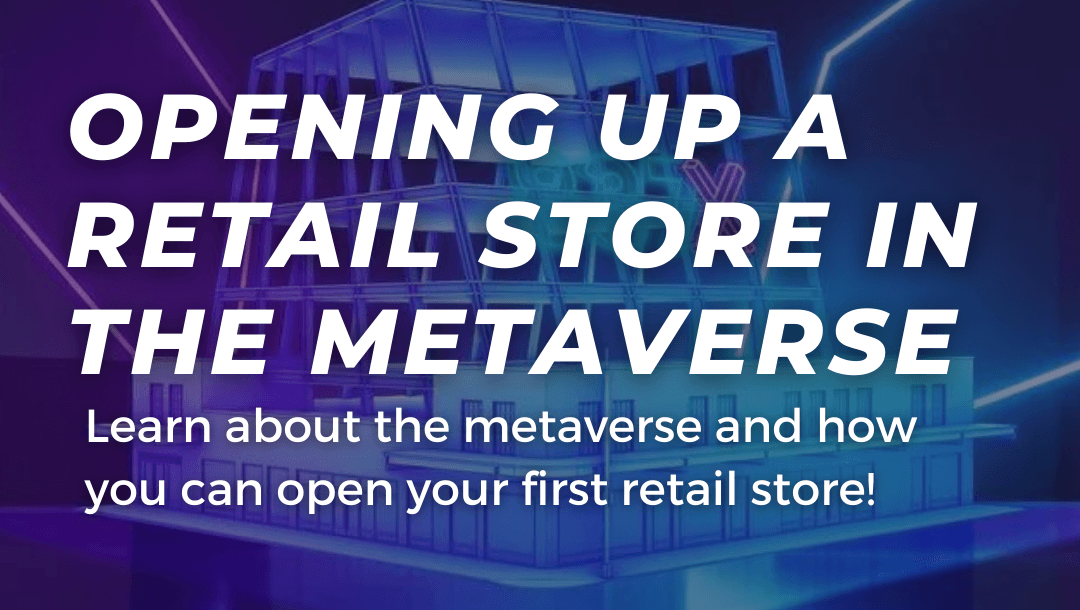 open a retail store in the metaverse