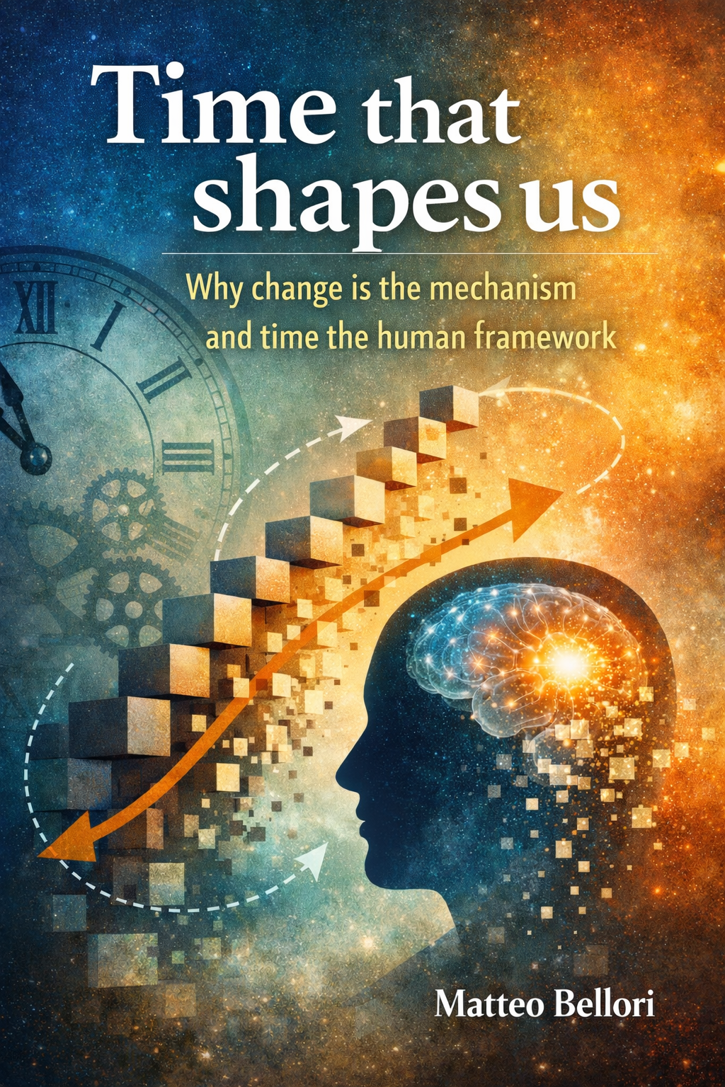 Matteo Bellori - Time That Shapes Us - bookcover