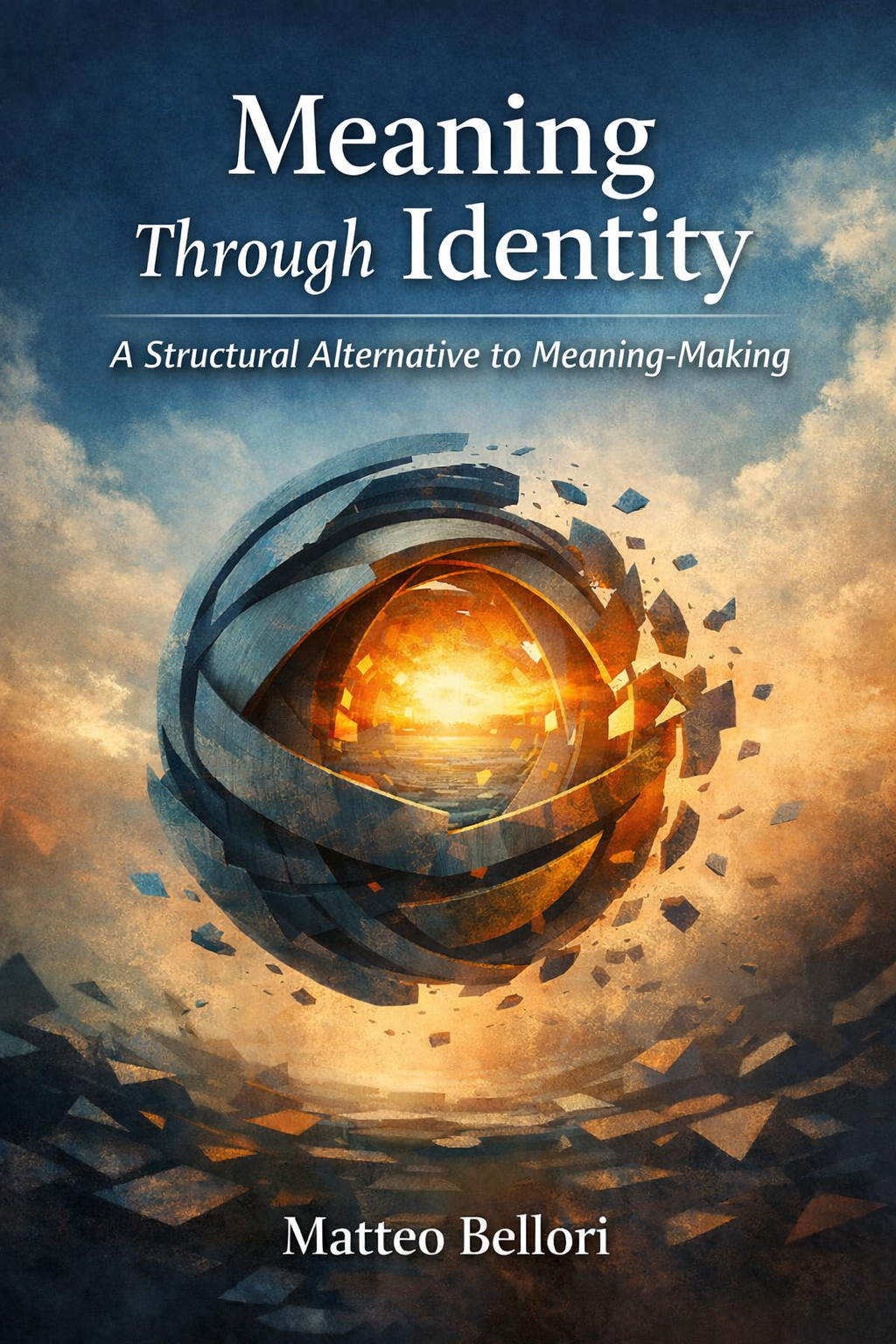 cover Meaning Through Identity - by Matteo Bellori