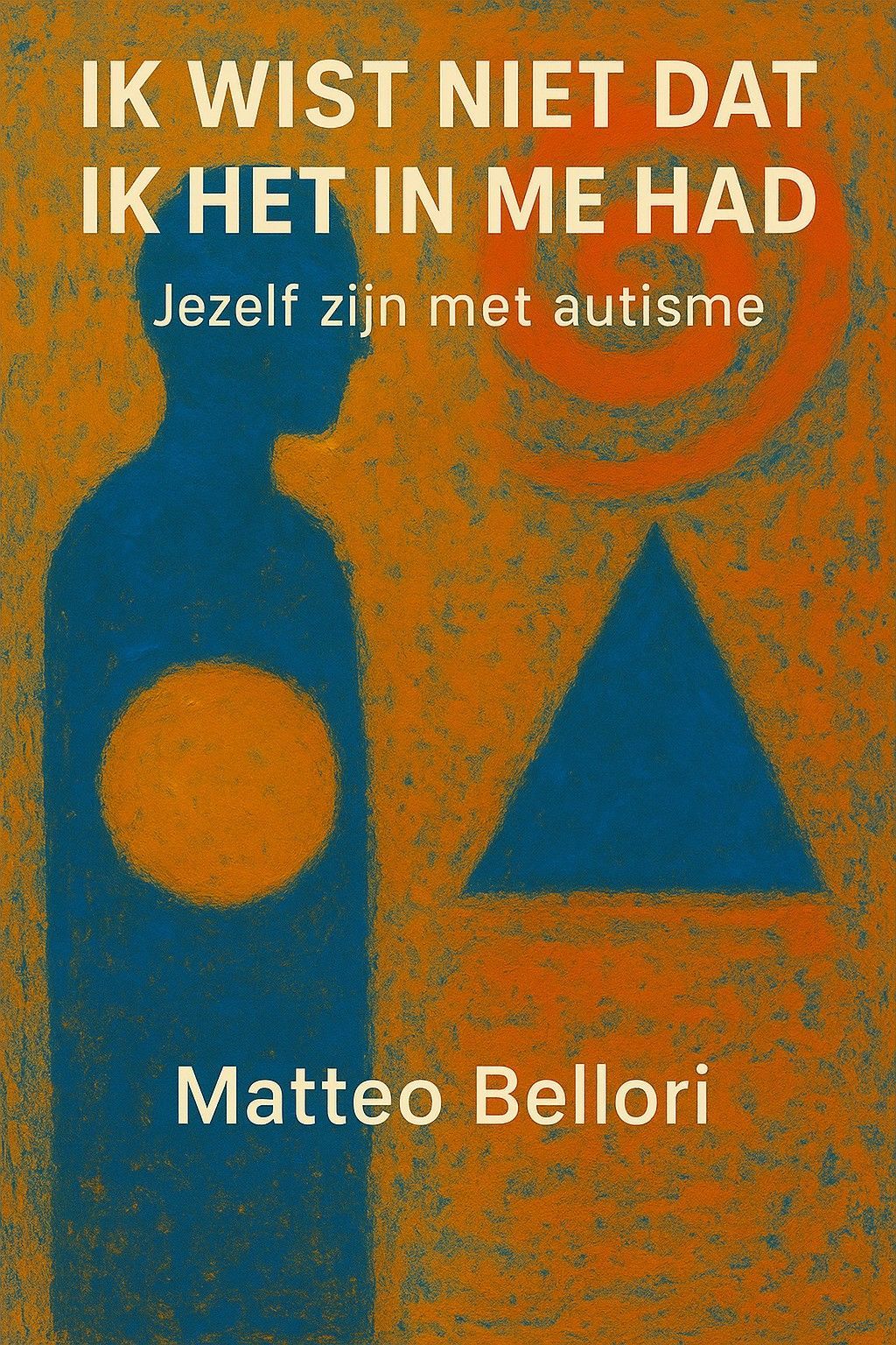 Boekcover Ik wist niet dat ik het in me had – Matteo Bellori
