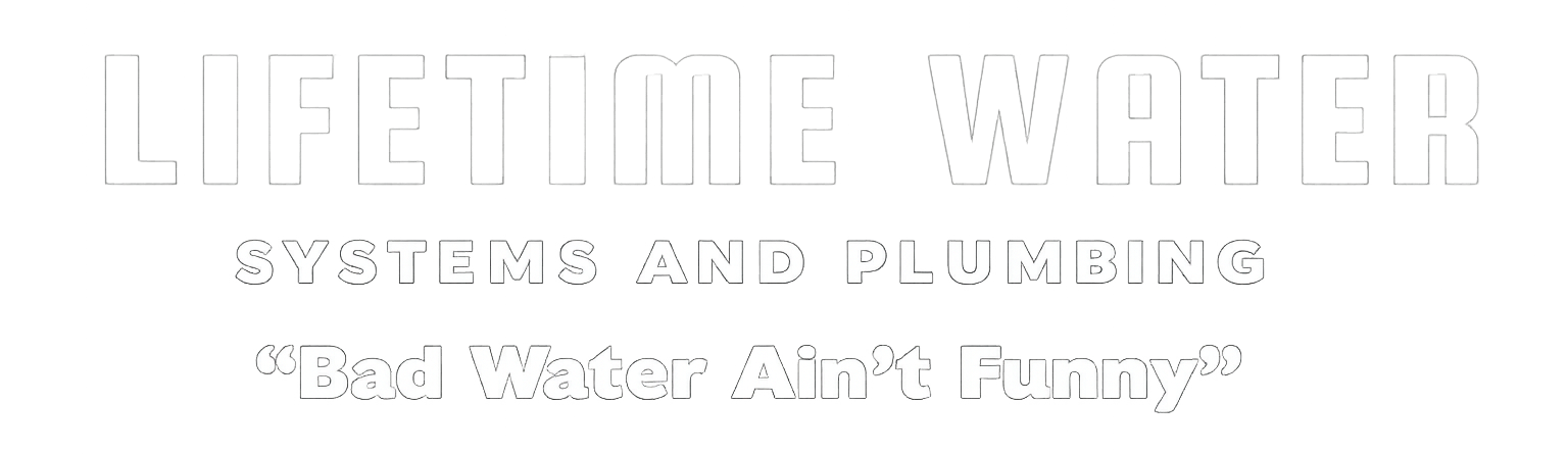 Lifetime Water Systems and Plumbing