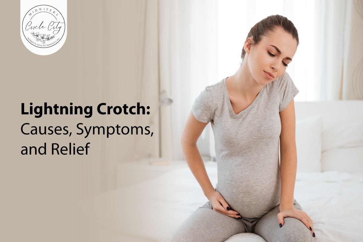 Lightning Crotch Causes, Symptoms, and Relief Circle City Midwifery