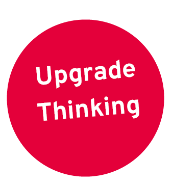 Upgrade Thinking