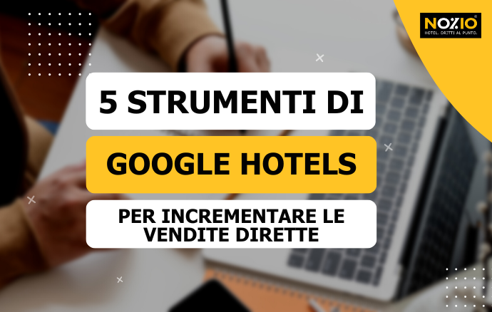 Grafica gialla e bianca: 5 strumenti di Google Hotels per aumentare le vendite dirette, mani e computer portatile visibili.