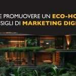 Esterno di una moderna casa ecologica di notte con sovrapposizione di testo che promuove suggerimenti di marketing digitale.