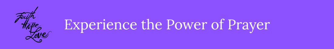 Experience the power of Prayer text in white with purple background