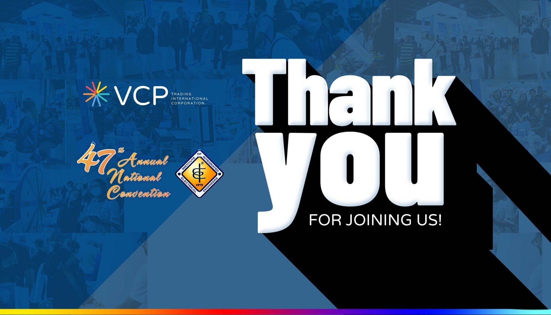 Huge THANK YOU from VCP Trading! - We appreciate your visit at our booth in IIEE-Annual National Con