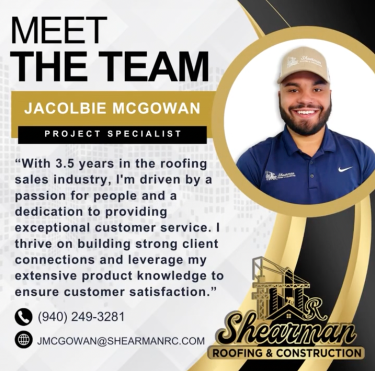 Jacobie mcgowan is the project specialist for shearman roofing & construction