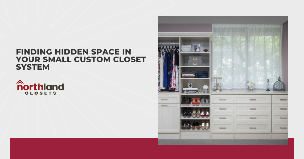 Finding Hidden Space in Your Small Custom Closet System