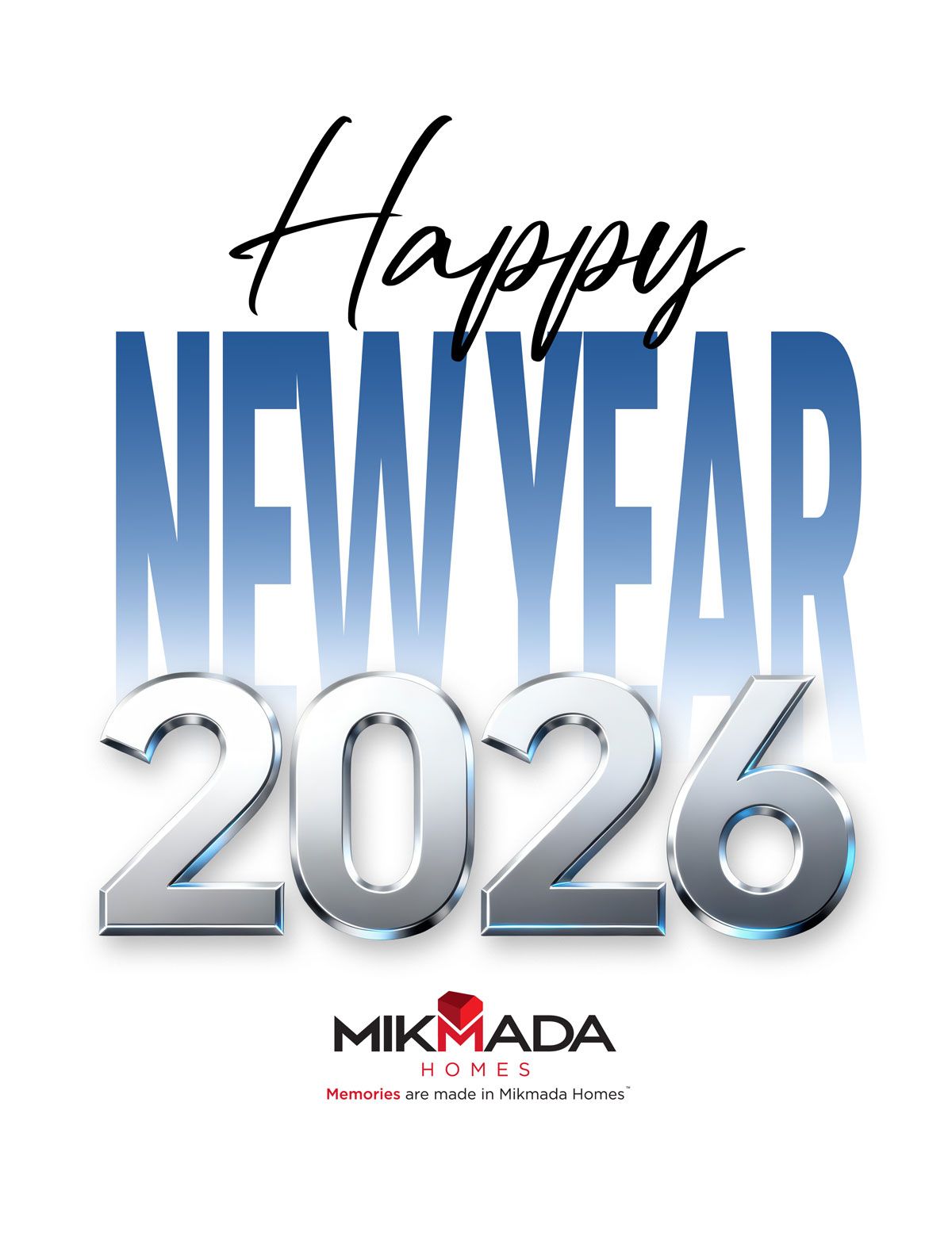 Happy New Year 2026 text with blue gradient background and Mikmada Homes logo.
