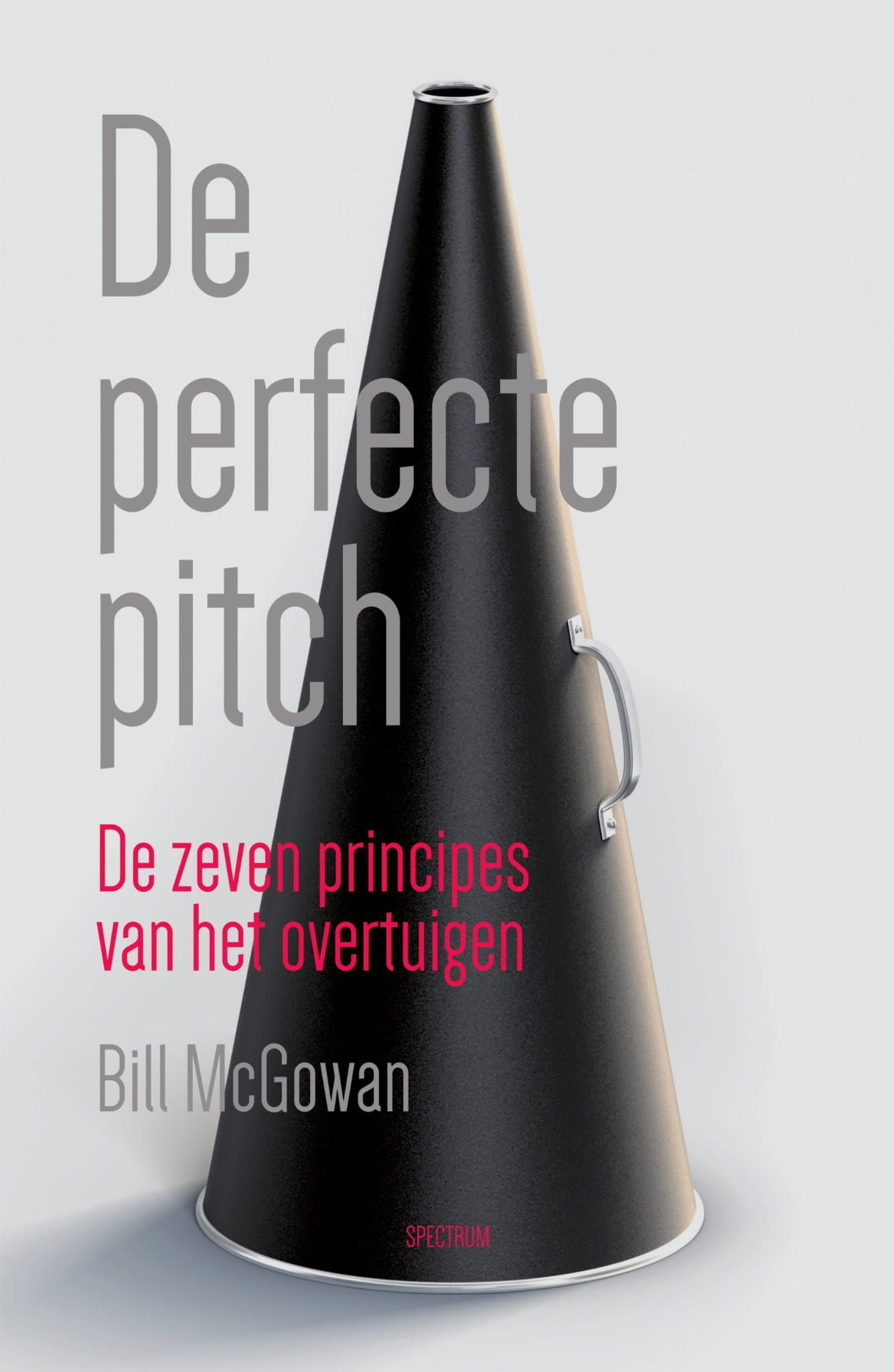 Een boek genaamd de perfect pitch door bill mcgowan