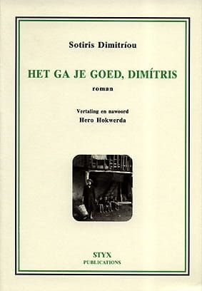 Een boek getiteld het ga je goed dimitris door sotiris dimitriou