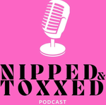 Nipped & Toxxed Dr. Ashley Robey Podcast Logo