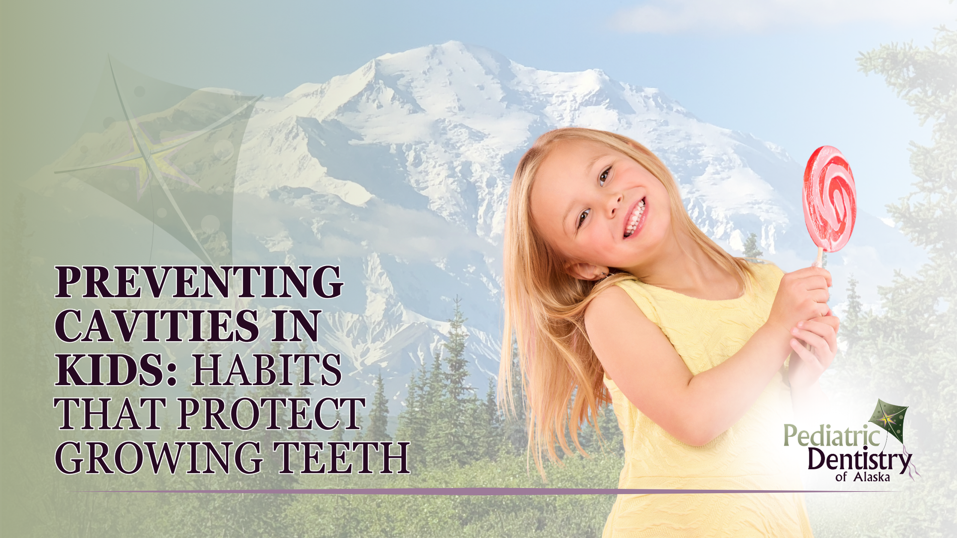 Preventing cavities in kids: smiling child brushing teeth with mountain backdrop and Pediatric Dentistry logo