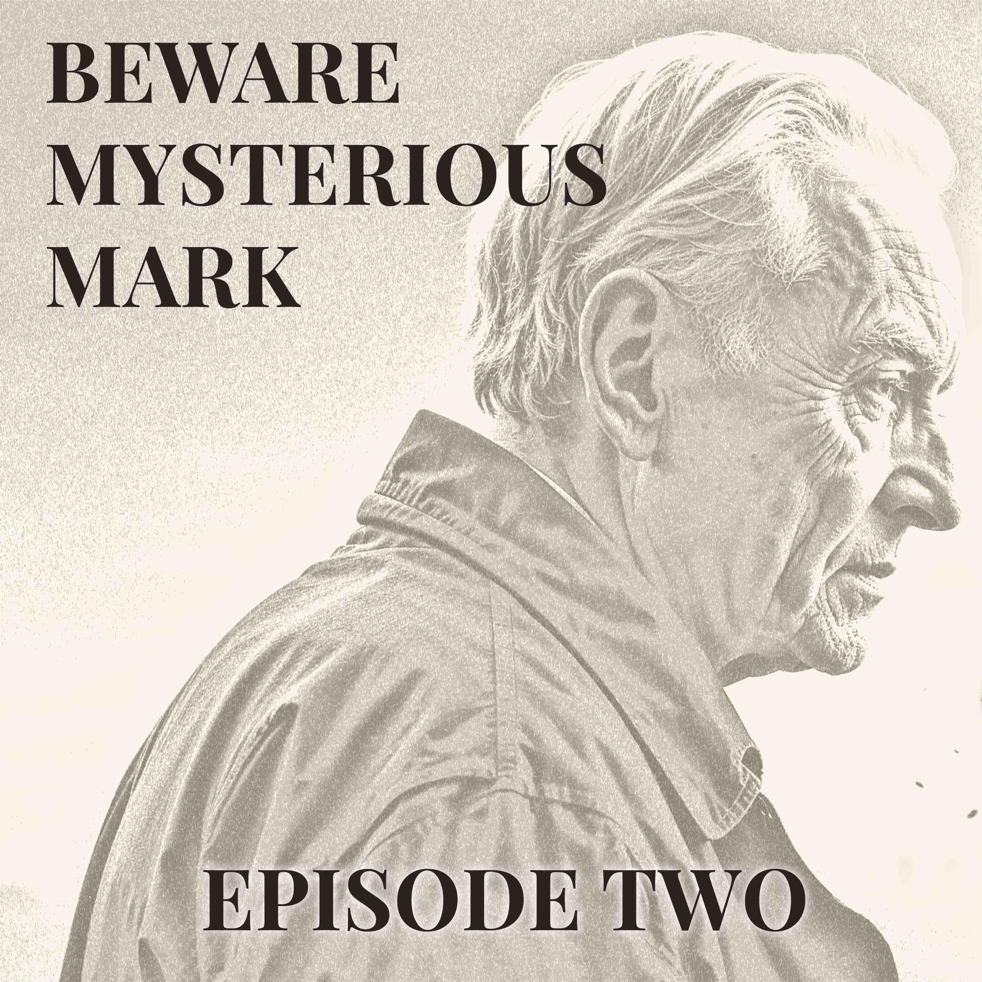 Beware Mysterious Mark Episode Two cover art