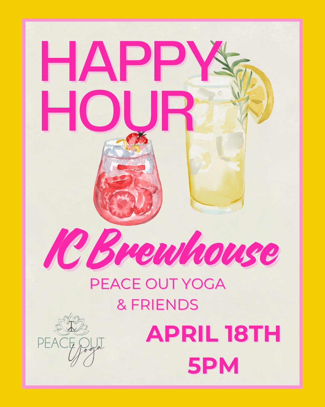 A poster for a happy hour at k brewhouse peace out yoga and friends