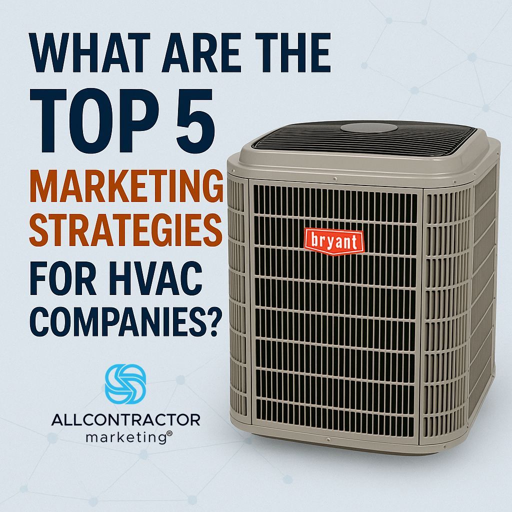Top 5 HVAC Marketing Strategies