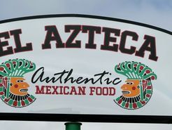 A sign for el azteca authentic mexican food.