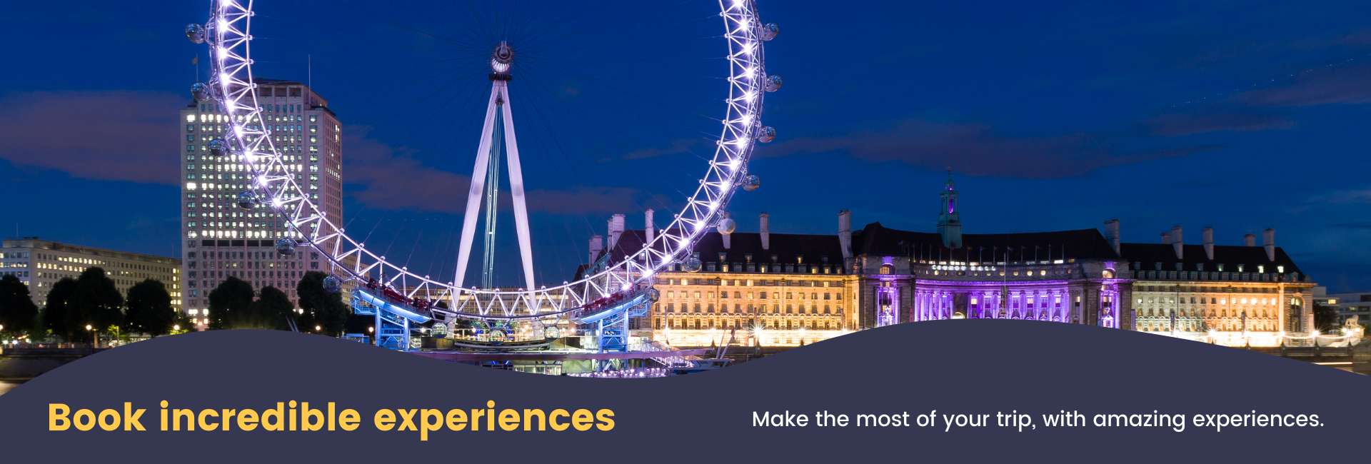 A ferris wheel is lit up at night with the words book incredible experiences below it