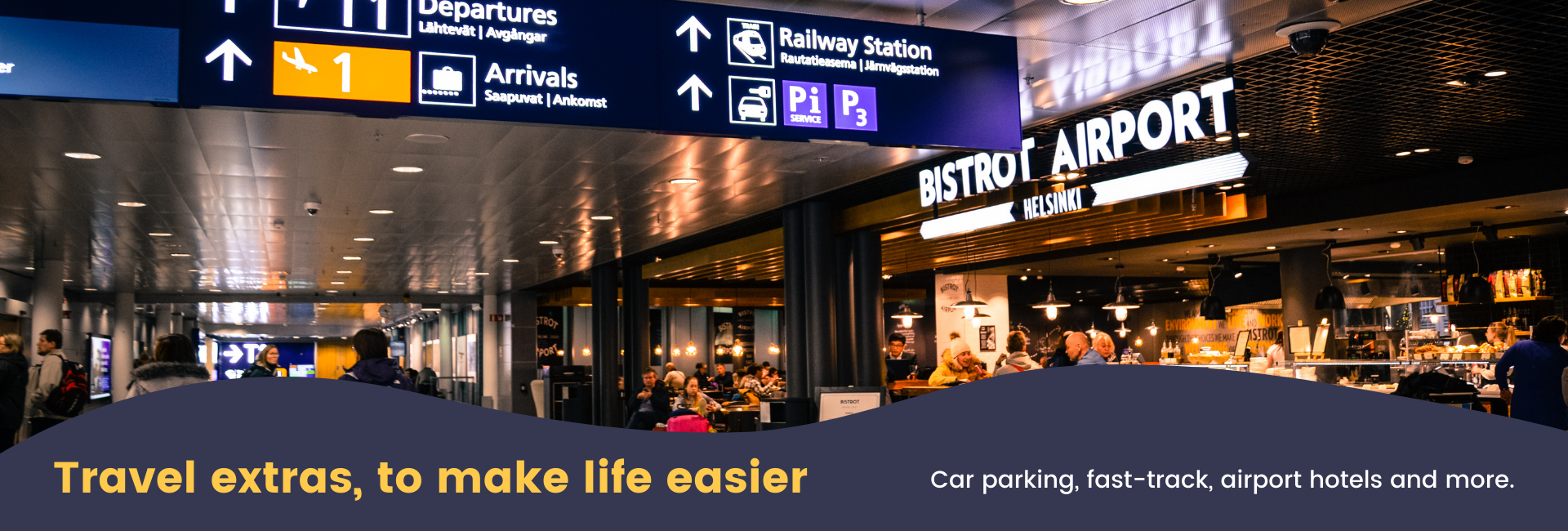 A picture of an airport with the words travel extras to make life easier