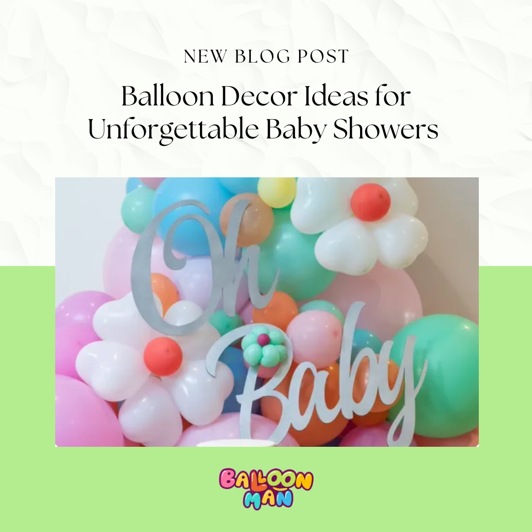 Balloon Decor Ideas for Unforgettable Baby Showers