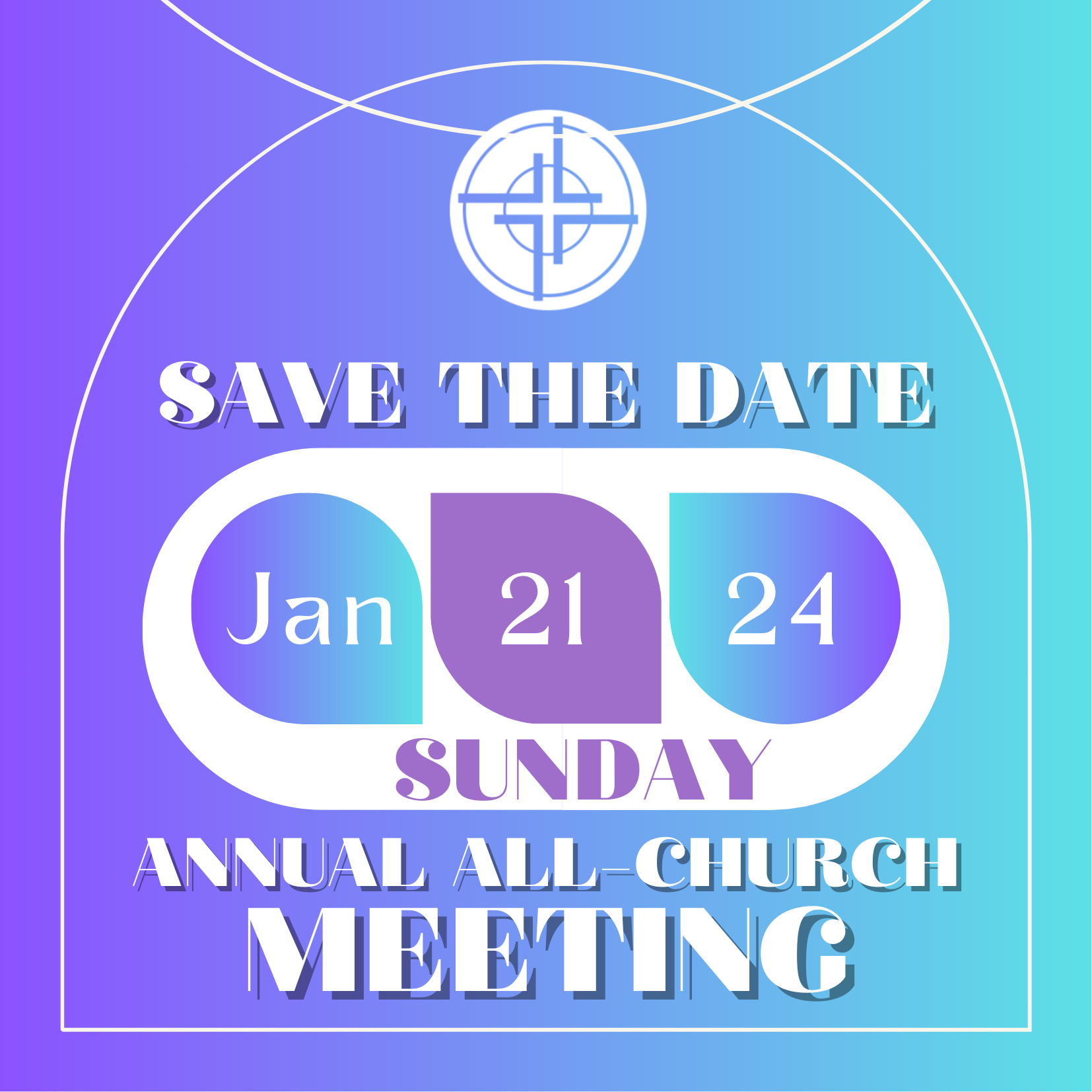 Save the date for the All-Church meeting on January 21, 2024 at 10:30 am in Hartman Hall