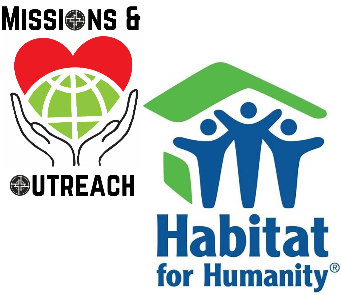 Missions & Outreach and Habitat for Humanity.