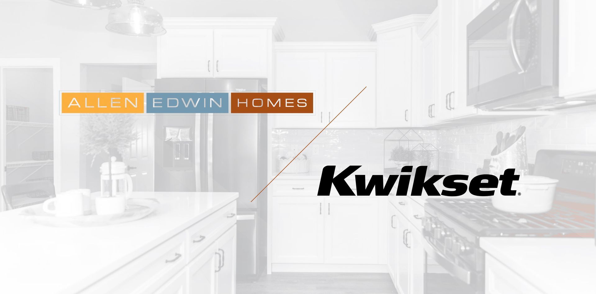 Trade Partner Feature: Kwikset & Allen Edwin Homes