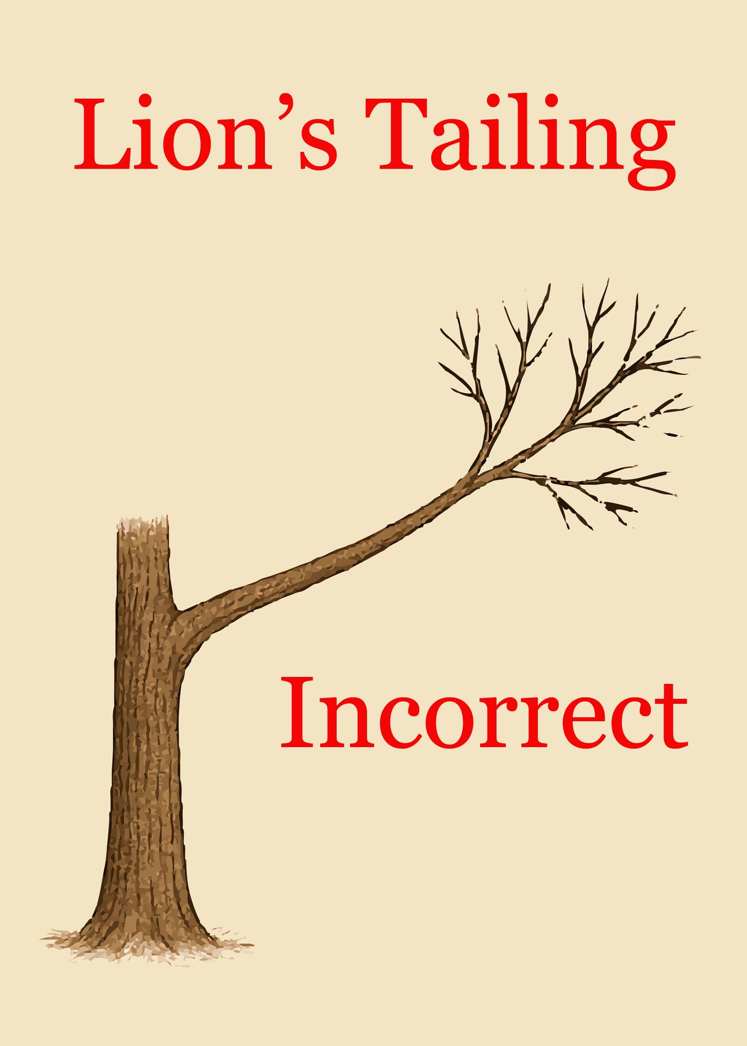 A picture of a tree with the words lion 's tailing incorrect on it