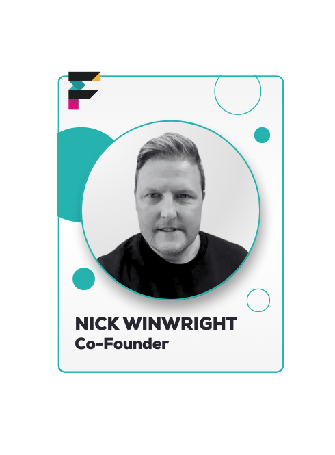 Nick Winwright, Co-Founder. Black and white photo within a teal-accented graphic.