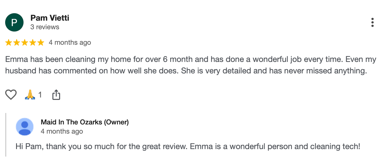 Review from Pam Matti: praising Emma's cleaning service. Response from Maid In The Ozarks.