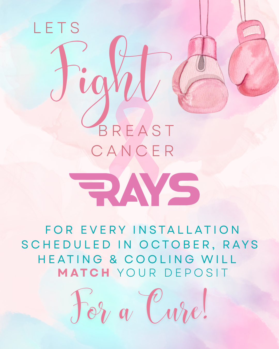 Pink breast cancer awareness ad. Rays Heating & Cooling will match deposits in October. Features boxing gloves and pink ribbon.